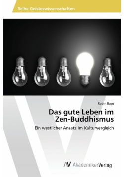 Das gute Leben im Zen-Buddhismus