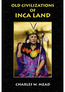 Old Civilizations of Inca Land