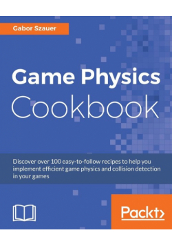 Game Physics Cookbook