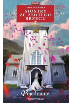Siostry ze złotego brzegu T.23 Pojednanie