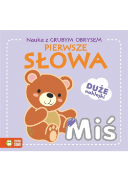 Nauka z grubym obrysem. Pierwsze słowa