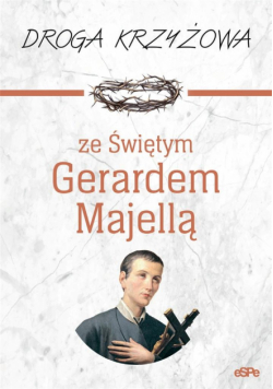 Droga krzyżowa ze Świętym Gerardem Majellą