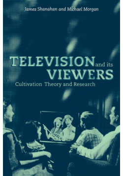 Television and Its Viewers