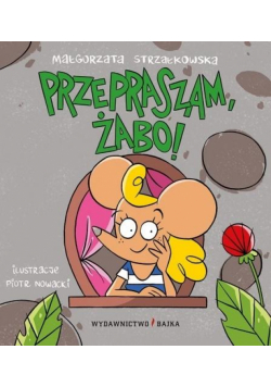 Przepraszam, żabo!