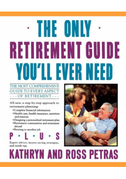 The Only Retirement Guide You'll Ever Need
