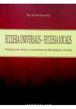 Ecclesia Universalis - Ecclesia Localis