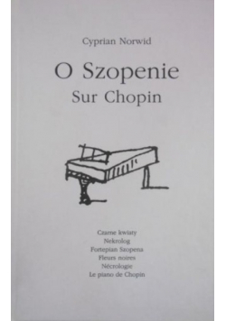 O Szopenie Sur Chopin