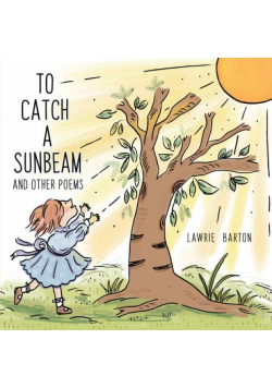 To Catch a Sunbeam