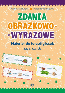 Zdania obrazkowo-wyrazowe - sz, ż, cz, dż