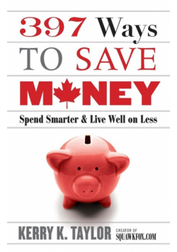 397 Ways To Save Money (new Edition)