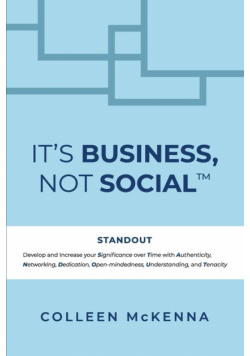 It's Business, Not Social™