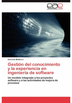 Gestion del Conocimiento y La Experiencia En Ingenieria de Software