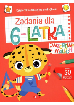 Wzorowy maluch. Zadania dla 6-latka