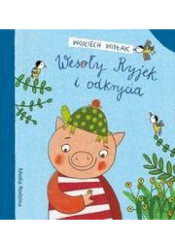 Wesoły Ryjek i odkrycia