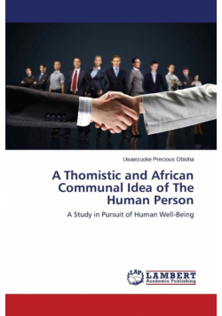 A Thomistic and African Communal Idea of The Human Person