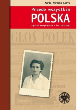 Przede wszystkim Polska