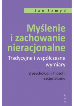 Myślenie i zachowanie nieracjonalne