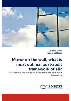 Mirror on the wall, what is most optimal post-audit framework of all?