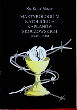 Martyrologium katolickich kapłanów skoczowskich