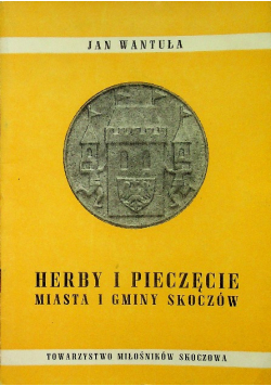 Herby i pieczęcie Miasta i gminy Skoczów