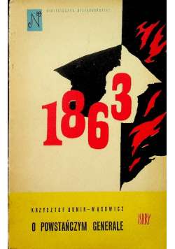 O powstańczym generale