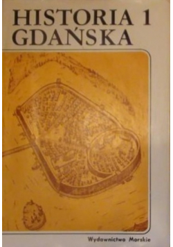 Historia Gdańska I tom 1