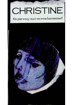 Kto pierwszy rzuci we mnie kamieniem