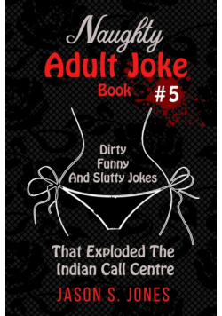 Naughty Adult Joke Book #5
