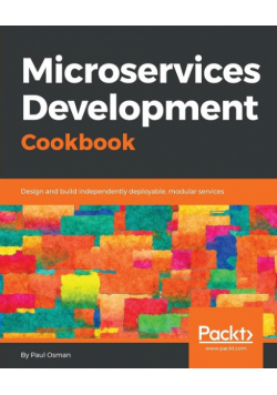 Microservices Development Cookbook