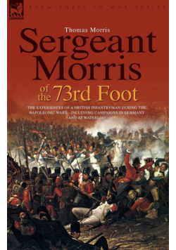 Sergeant Morris of  the 73rd Foot
