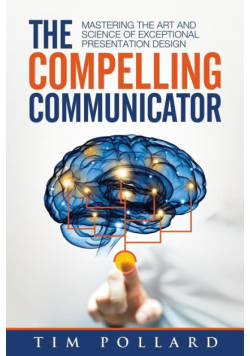 The Compelling Communicator