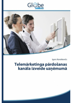 Telemārketinga pārdošanas kanāla izveide uzņēmumā