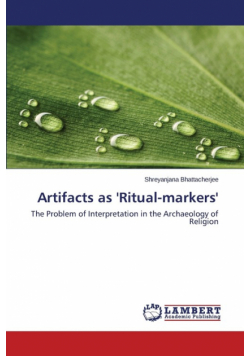 Artifacts as 'Ritual-markers'