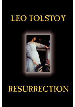 Resurrection by Leo Tolstoy, Fiction, Classics, Literary