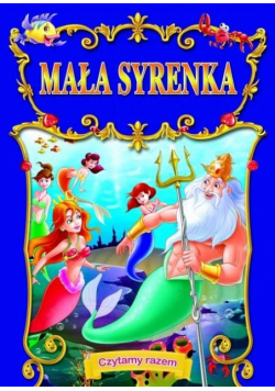 Czytamy razem. Mała Syrenka