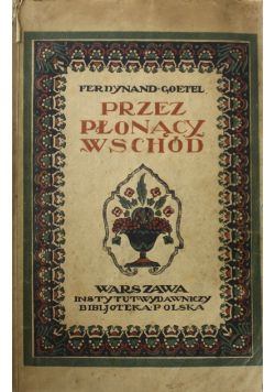 Przez płonący Wschód 1924 r.