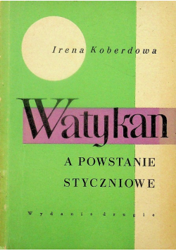 Watykan a Powstanie Styczniowe