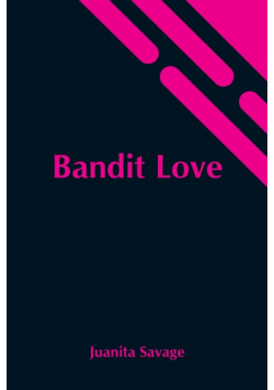 Bandit Love