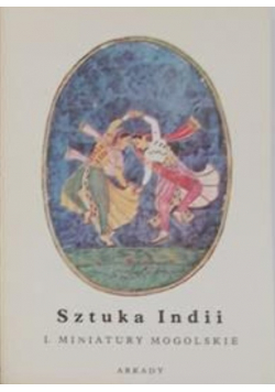 Sztuka Indii tom 1