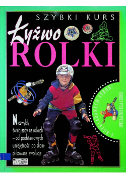 Szybki kurs Łyżwo Rolki