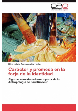 Carácter y promesa en la forja de la identidad