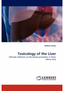 Toxicology of the Liver