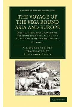 The Voyage of the Vega Round Asia and Europe