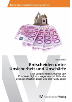 Entscheiden unter Unsicherheit und Unschärfe