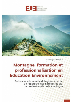 Montagne, formation et professionnalisation en education environnement