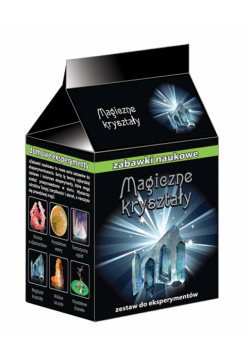Zabawki naukowe - Magiczne kryształy