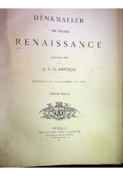 Denkmaeler Deutscher Renaissance Volume I 1891 R