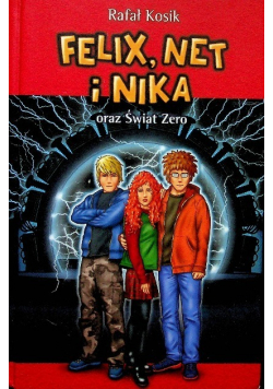 Felix Net i Nika oraz Świat Zero
