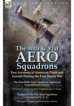 The 90th & 91st Aero Squadrons