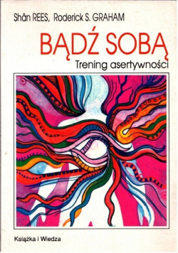 Bądz Sobą trening asertywności